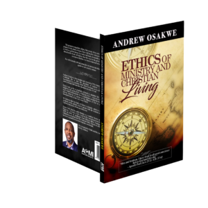 ETHICS OF MINISTRY AND CHRISTIAN LIVING