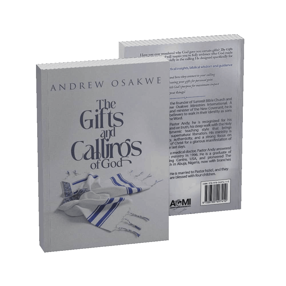 THE GIFTS AND CALLING OF GOD